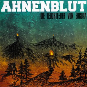Ahnenblut - Die Leuchtfeuer von Europa (2017) Ahnenblut - Die Leuchtfeuer von Europa (2017)