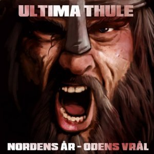 Ultima Thule - Nordens ar Odens vral (2017)