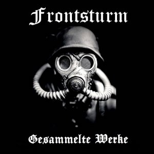 Frontsturm - Gesammelte Werke (2017)