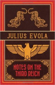 Julius Evola - Notes on the Third Reich