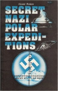 Secret Nazi Polar Expeditions
