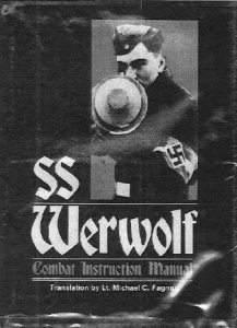 SS Werwolf – Winke fuer Jagdeinheiten - Combat Instruction Manual