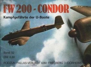 FW 200 Condor: Kampfgefahrte der U-Boote (Waffen-Arsenal 52)