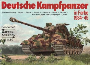 Deutsche Kampfpanzer in Farbe 1934-1945 (Waffen-Arsenal Sonderheft 39)