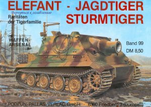 Elefant, Jagdtiger, Sturmtiger (Waffen-Arsenal 99)