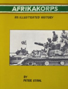 Afrikakorps - An Illustrated History