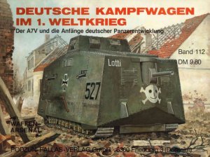 Deutsche Kampfwagen im 1. Weltkrieg (Waffen-Arsenal 112)