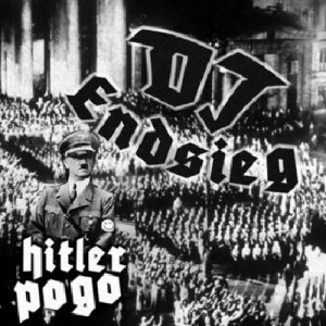 DJ Endsieg - Hitler Pogo (2010)