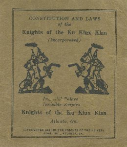 Constitution and Laws of the Ku Klux Klan