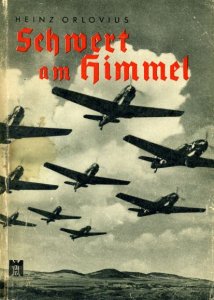Schwert am Himmel: Funf Jahre Deutsche Luftwaffe