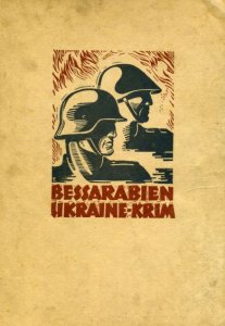 Bessarabien, Ukraine, Krim - Der Siegeszug Deutscher und Rumanischer Truppen (1943)