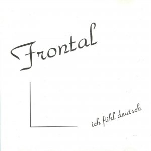 Frontal - Ich fuhl Deutsch (1994)