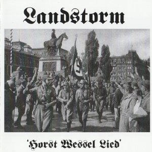 Landstorm - Horst Wessel Lied (2014) LOSSLESS