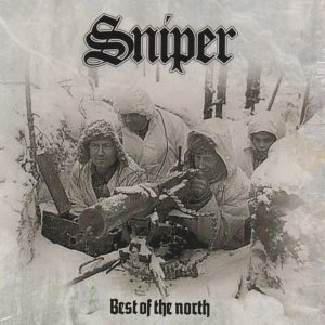 Sniper - Best Of The North (2017)