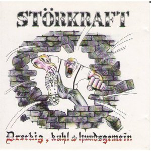 Storkraft - Dreckig, kahl & hundsgemein (1990) LOSSLESS