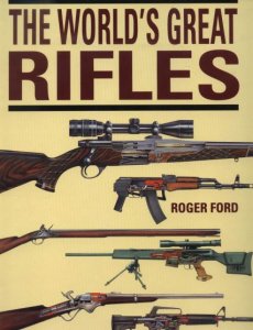 The World's Great Rifles