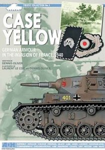Case Yellow: German Armour in the Invasion of France 1940 (Firefly Collection №5)
