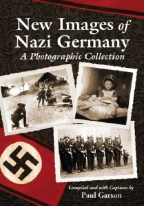 New Images of Nazi Germany: A Photographic Collection