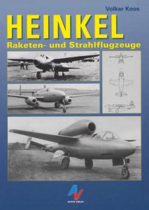 Heinkel: Raketen und Strahlflugzeuge