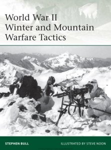 World War II Winter and Mountain Warfare Tactics (Osprey Elite 193)