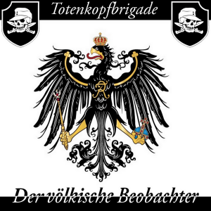 Totenkopfbrigade - Der volkische Beobachter (2017)
