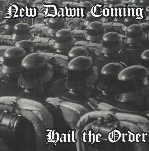 New Dawn Coming - Hail The Order (2017)