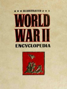 Illustrated World War II Encyclopedia  vol. 1-3, 5-9, 11-18, 20, 21, 23, 24