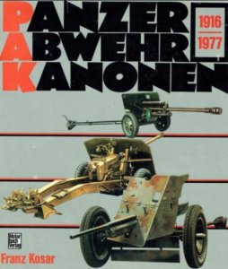 Panzer Abwehr Kanonen 1916-1977