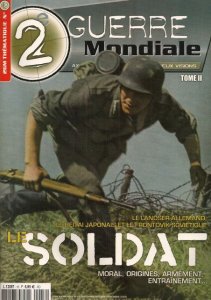 Le Soldat (Tome II) (2e Guerre Mondiale Thematique №18)