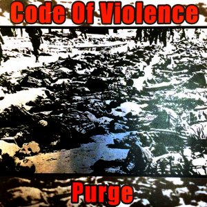 Code Of Violence - Purge (2017)