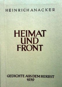 Heinrich Anacker - Heimat und Front