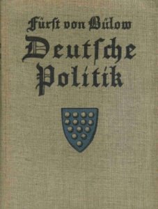 Bernhard von Bülow - Deutsche Politik
