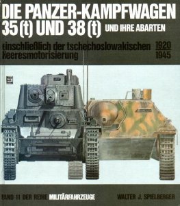 Die Panzer-Kampfwagen 35(t) und 38(t) und ihre Abarten (Militarfahrzeuge №11)