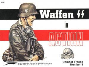 Waffen SS in Action (Squadron Signal 3003)