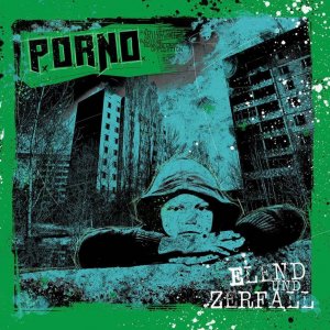 P.O.R.N.O. - Elend Und Zerfall (2017) LOSSLESS