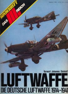Das III Reich - Sondersheft 2 - Luftwaffe. Die Deutsche Luftwaffe 1914-1941