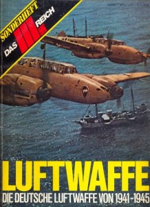 Das III Reich - Sondersheft 3 - Luftwaffe. Die Deutsche Luftwaffe 1941-1945
