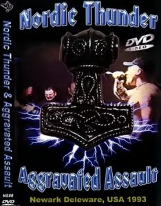 Nordic Thunder & Aggravated Assault - Newark Delaware, USA 1993 (DVDRip)