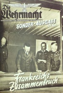 Die Wehrmacht - 1940 Sonderausgabe - Frankreichs Zusammenbruch
