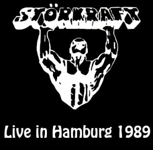 Störkraft - Live in Hamburg 1989