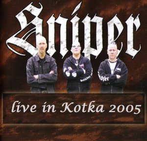 Sniper - Live in Kotka 30.07.2005