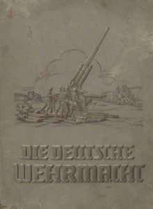 Cigaretten-Bilderdienst - Die Deutsche Wehrmacht
