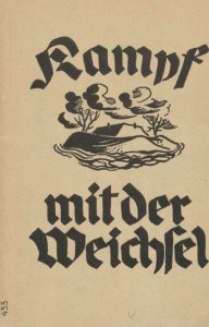 Waldemar Heym - Kampf mit der Weichsel