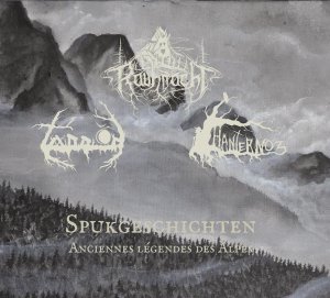 Tannod & Rauhnacht & Hanternoz – Spukgeschichten - Anciennes Legendes Des Alpes (2017)