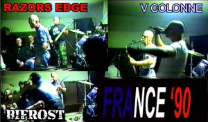 Razor Edge, Bifrost, 5eme Colonnie - Live in France, 1990
