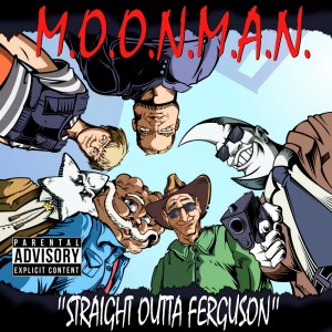 Moonman - Straight Outta Ferguson (2017)