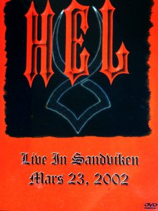 Hel - Live in Sandviken, Mars 23, 2002 (DVDRip)