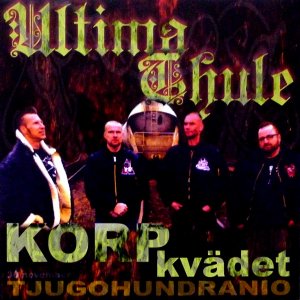 Ultima Thule - Korpkvadet (2017)