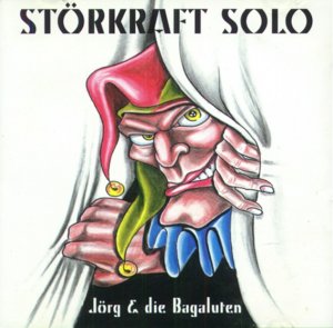 Storkraft Solo - Jorg & die Bagaluten