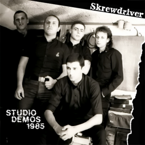 Skrewdriver - Studio Demos 1985 (2017)